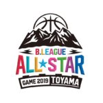 【Bリーグ ニュース】B.LEAGUE ALL-STAR GAME 2019の放送追加＆試合開始時間確定！